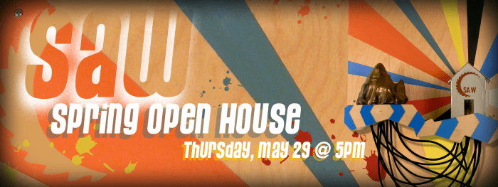 SAW spring open house